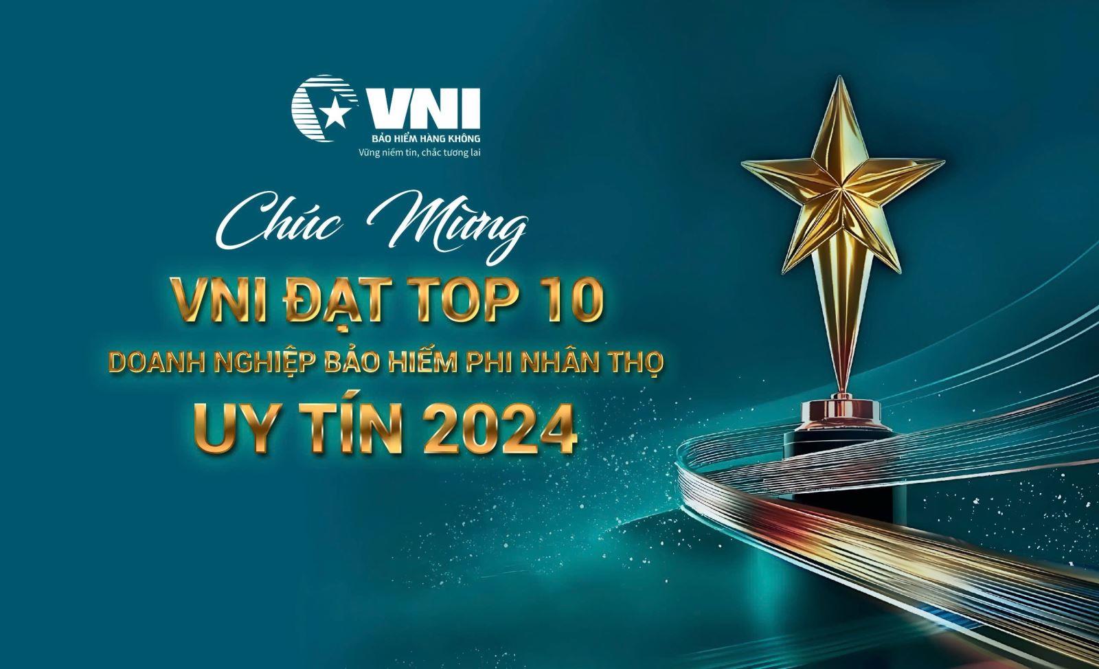 VNI VỮNG VÀNG VỊ THẾ TOP 10 DOANH NGHIỆP BẢO HIỂM PHI NHÂN THỌ UY TÍN 2024