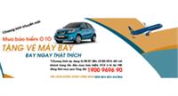 CHƯƠNG TRÌNH KHUYẾN MÃI: MUA BẢO HIỂM Ô TÔ - TẶNG VÉ MÁY BAY, BAY NGAY THẬT THÍCH
