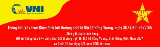 THÔNG BÁO  V/v  trực Giám định bồi thường nghỉ lễ Giỗ Tổ Hùng Vương, ngày 30/4 và 01/5/2015