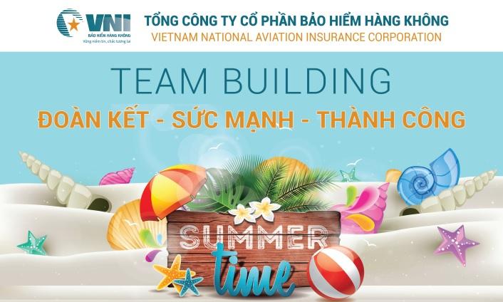Team building VNI: Đoàn kết - Sức mạnh - Thành công