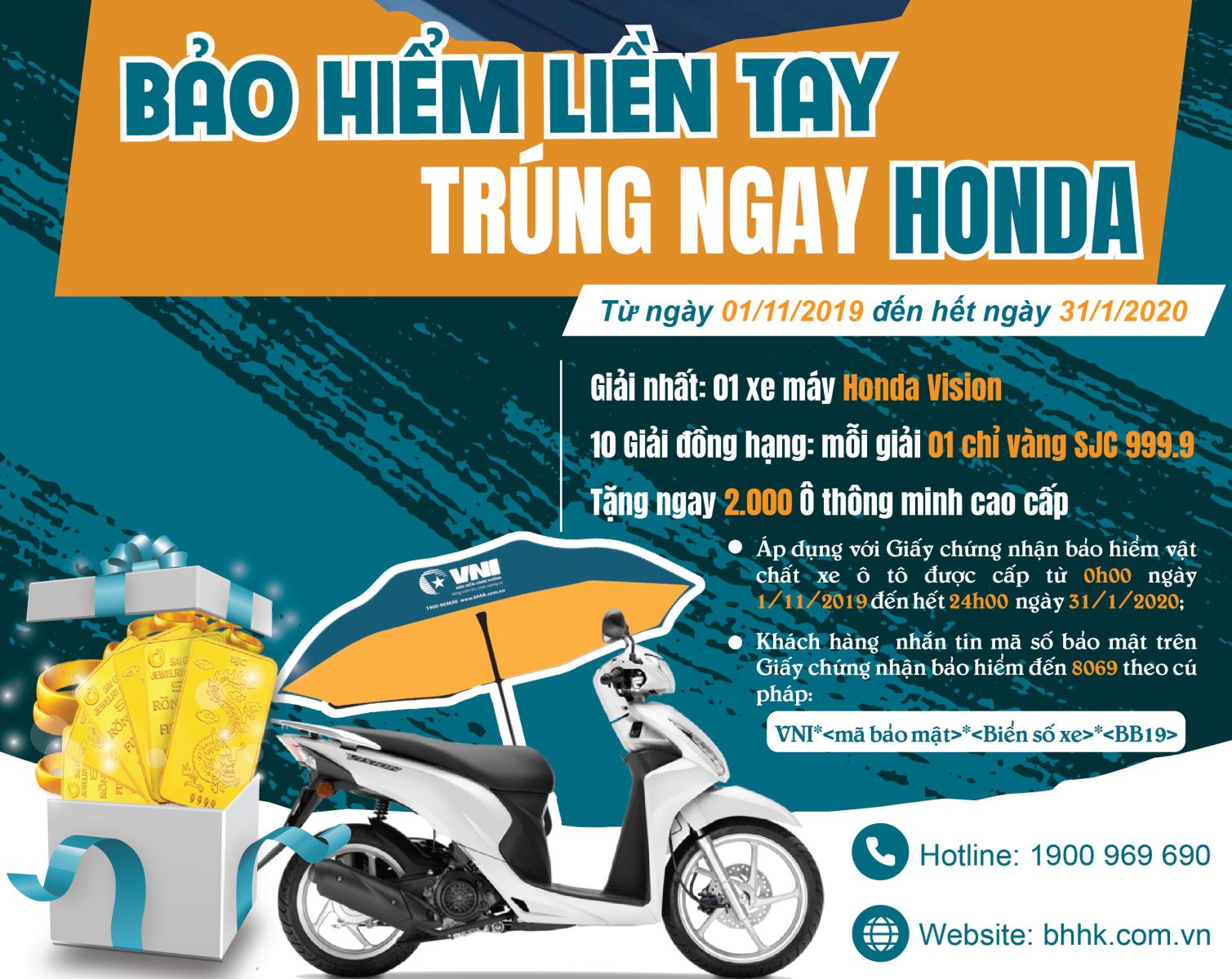 VNI TRI ÂN KHÁCH HÀNG BẢO HIỂM LIỀN TAY - TRÚNG NGAY HONDA
